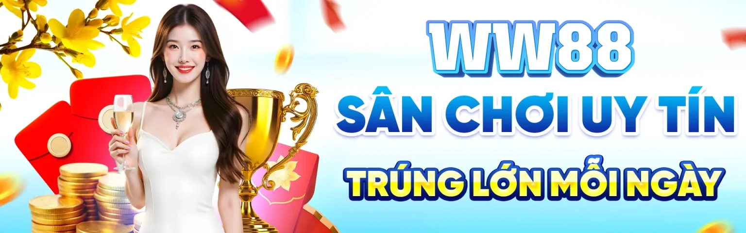 WW88 - Cổng truy cập nhà cái uy tín số 1